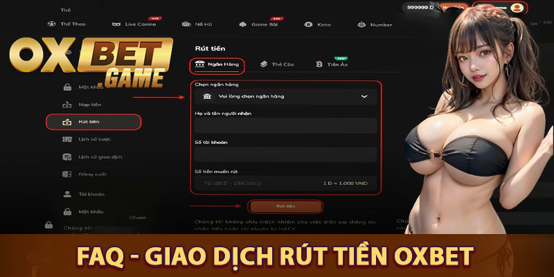 Những vấn đề thương gặp khi rút tiền OXBET