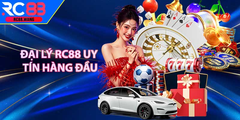 Đại Lý RC88 Uy Tín